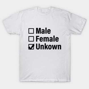 Gender selection male female unknown T-Shirt